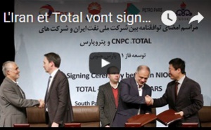 L'Iran et Total vont signer un accord gazier de 4,8 milliards de dollars