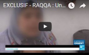 EXCLUSIF - RAQQA : Une femme de jihadiste du groupe État islamique témoigne