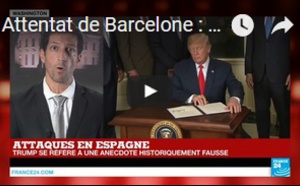 Attentat de Barcelone : Trump se réfère à une anecdote historiquement fausse