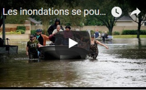 Les inondations se poursuivent au Texas