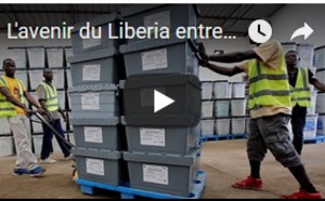 L'avenir du Liberia entre les mains des électeurs