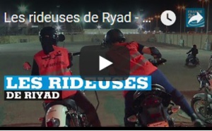 Les rideuses de Ryad - Inimaginable il y a peu : les Saoudiennes apprennent à conduire une moto