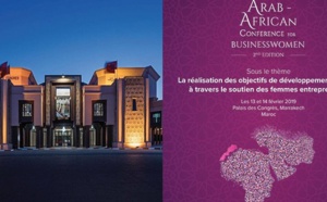 Les femmes d’affaires arabes et africaines en conclave à Marrakech