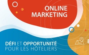 Online marketing, un défi et une opportunité pour les hôteliers