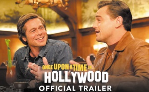 “Once Upon a Time... in Hollywood”, un conte “made in Tarantino”