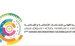 Premières Assises des industries culturelles et créatives à Rabat