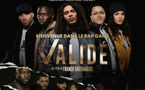 “Validé” , première série musclée sur le rap français
