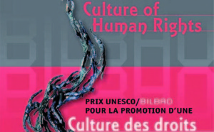 Lancement de la troisième édition Prix Unesco/Bilbao : La promotion de la culture des droits de l’Homme