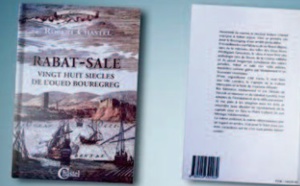 Robert Chastel publie “Rabat-Sale,Vingt huit siècles de l’Oued Bouregreg ” aux éditions Chastel