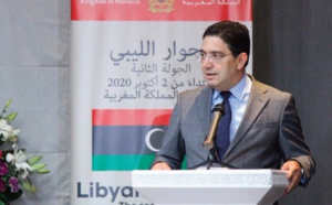 Nasser Bourita : S.M le Roi veille à soutenir le dialogue inter-libyen sans imposer de solutions