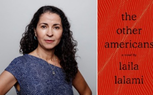 “Les Autres Américains ” , nouveau roman de Laila Lalami