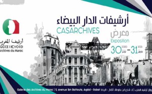 “Casarchives ” , une exposition dédiée à la mémoire historique de Casablanca
