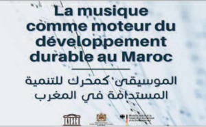 L’UNESCO veut contribuer au développement de la chaîne de valeur de l’industrie musicale au Maroc