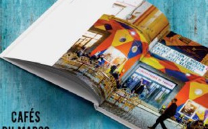 Parution de l'ouvrage “Cafés du Maroc, miroirs des cultures urbaines ”