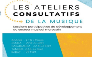 Des ateliers consultatifs de la musique aux quatre coins du Royaume