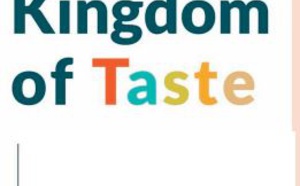 “Morocco, Kingdom of Taste ” une campagne de communication pour promouvoir l’ art culinaire marocain