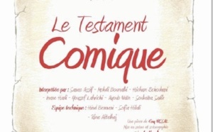 La Troupe du Territoire dévoile son  «Testament comique» à Casablanca