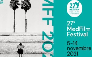 27ème édition du Festival Med Film: Le Maroc invité d'honneur