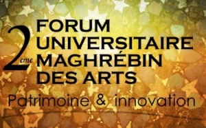 Forum universitaire maghrébin des arts à Rabat