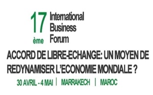 Marrakech abritera la 17ème édition de l’International Business Forum