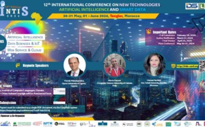 INTIS 2024 : La 12ème Conférence internationale sur les nouvelles technologies en mai à Tanger INTIS 2024 : La 12ème Conférence internationale sur les nouvelles technologies en mai à Tanger