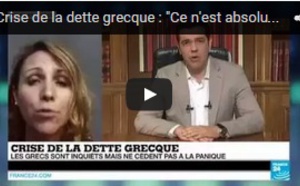 Crise de la dette grecque : "Ce n'est absolument pas la panique en Grèce"
