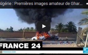 Algérie : Premières images amateur de Ghardaïa après des violences communautaires