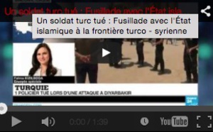 Fusillade avec l'État islamique à la frontière turco - syrienne