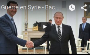 Guerre en Syrie - Bachar Al-Assad à Moscou pour remercier Poutine