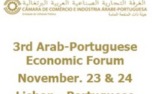 Lisbonne abrite le 3ème Forum économique luso-arabe