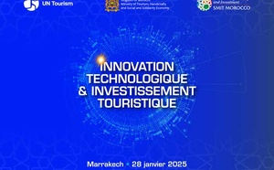 Marrakech accueille la conférence internationale sur l'innovation et l'investissement touristique Marrakech accueille la conférence internationale sur l'innovation et l'investissement touristique