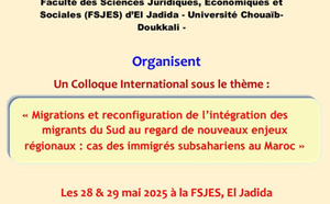 Colloque international à El Jadida : Le Maroc face aux nouveaux défis de la migration subsaharienne