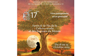 ​Le 17ème Festival de Fès de la culture soufie et des sagesses du monde dévoile sa programmation