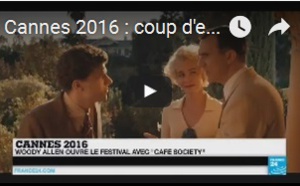 Cannes 2016 : coup d'envoi du Festival avec "Café Society", de Woody Allen