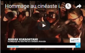 A l'affiche : Hommage au cinéaste iranien Abbas Kiarostami