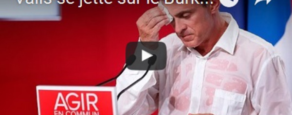 Valls se jette sur le Burkini , Un VRAI Homme Politique dit Pourquoi !!