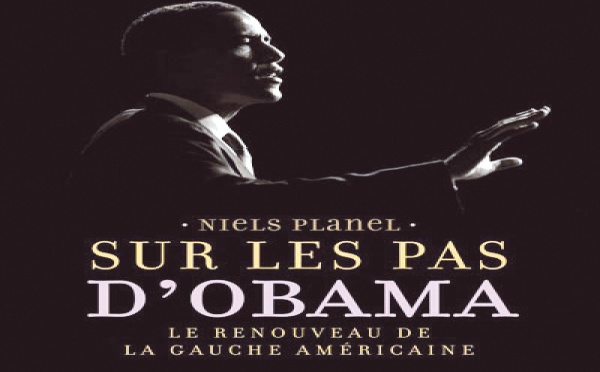 Sur les pas d’Obama  : Les secrets d’une victoire