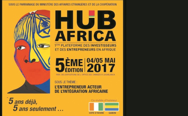 HUB Africa 2017 dévoile son programme à Casablanca