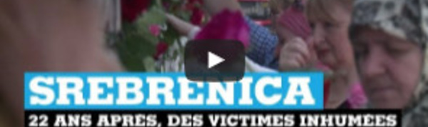 Srebrenica : 22 ans après, des victimes inhumées