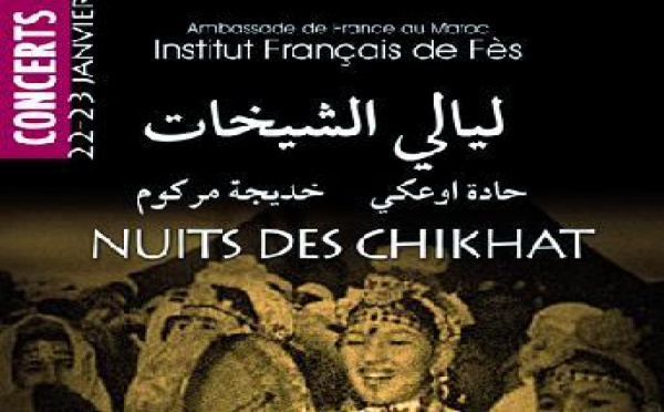 L’Institut français de Fès célèbre l’Aïta au Complexe culturel Al Houria : La capitale spirituelle accueille «Les Nuits des Chikhates»