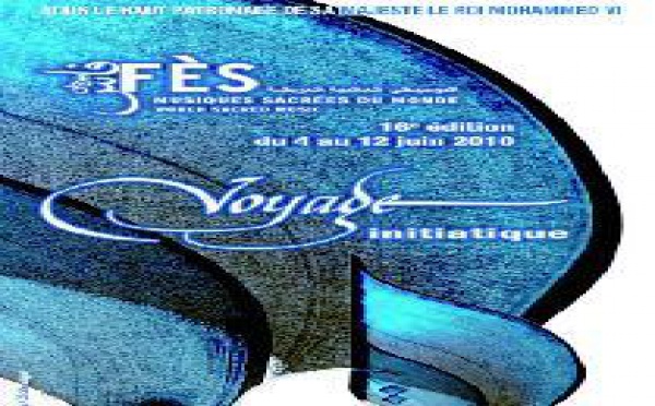 16ème Festival de Fès des musiques sacrées du monde : «Voyage initiatique» à Fès