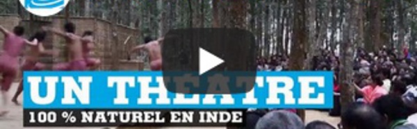 Un festival dans un théâtre 100 % naturel en Inde