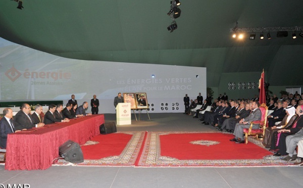 S.M le Roi préside la cérémonie d'ouverture de la deuxième édition des Assises nationales de l'énergie :  De nouvelles centrales électriques mises en production entre 2013 et 2015