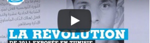 En Tunisie, une exposition inédite sur la révolution de 2011