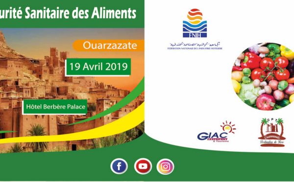 La Fédération nationale de l’industrie hôtelière organise un séminaire sur le thème : “Hygiène et sécurité sanitaire des aliments”