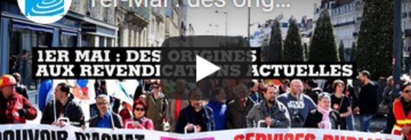 1er-Mai : des origines aux revendications actuelles