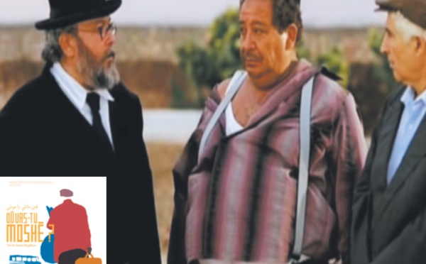Fin Mashi Ya Moshé : Un long métrage qui fait la part belle au climat de tolérance et de coexistence au Maroc