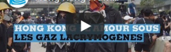 Hong Kong : l'amour sous les gaz lacrymogènes