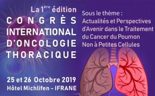 Première édition du Congrès international d’oncologie thoracique à Ifrane