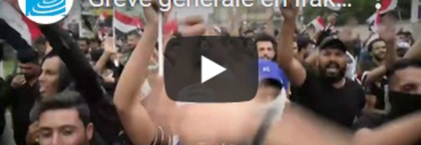 Grève générale en Irak, les syndicats appellent à la chute du régime